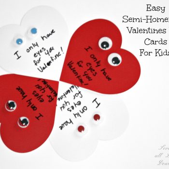 Semi-Homemade Valentine's Day Cards