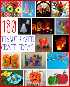 180+ Tissue Paper Crafts For Kids 