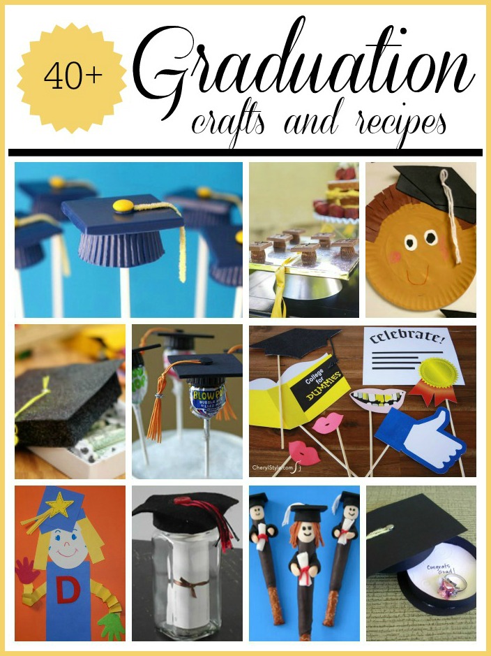 Graduation Crafts and Recipes Fun Family Crafts