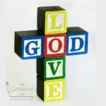 God is Love Alphabet Block Cross | Fun Family Crafts